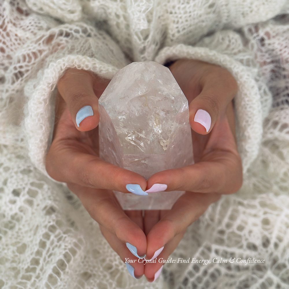 Your Crystal Guide: Find Energy, Calm & Confidence