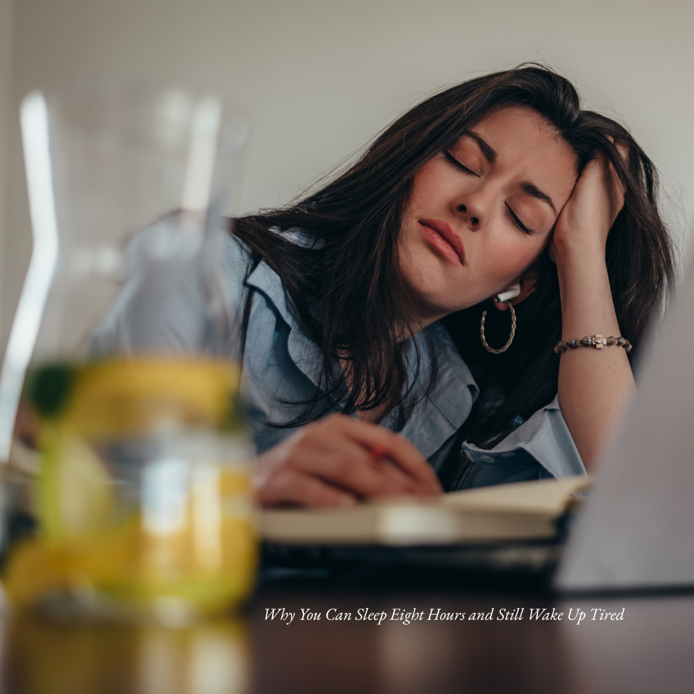 Why You Can Sleep Eight Hours and Still Wake Up Tired